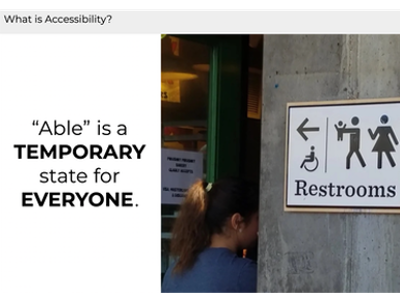 A slide from a presentation on accessibility that reads Able is a temporary state for everyone